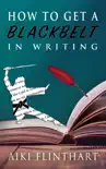 How to Get a Blackbelt in Writing synopsis, comments