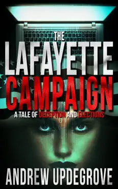 the lafayette campaign, a tale of deception and elections book cover image