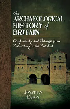 an archaeological history of britain book cover image