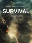 Survival: Primera Parte sinopsis y comentarios