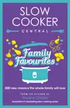 Slow Cooker Central Family Favourites synopsis, comments