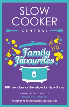 slow cooker central family favourites book cover image