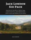 Jack London Six Pack sinopsis y comentarios