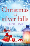 Christmas at Silver Falls book summary, reviews and downlod