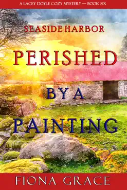 perished by a painting (a lacey doyle cozy mystery—book 6) book cover image