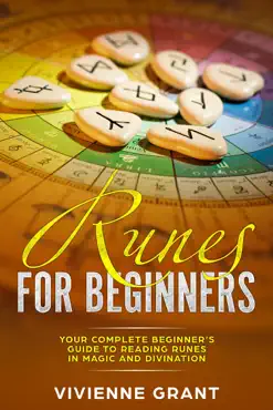 runes for beginners: your complete beginner’s guide to reading runes in magic and divination book cover image