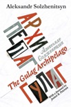 The Gulag Archipelago book summary, reviews and download