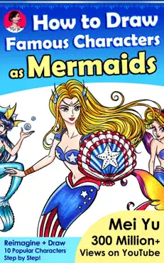 how to draw famous characters as mermaids book cover image