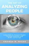 The Art of Analyzing People: Learn How to Analyze People Through Gestures and Body Language sinopsis y comentarios