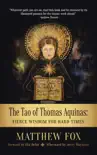 The Tao of Thomas Aquinas synopsis, comments