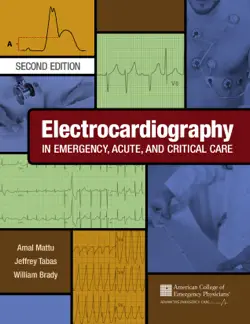 electrocardiography in emergency, acute, and critical care, 2nd edition book cover image