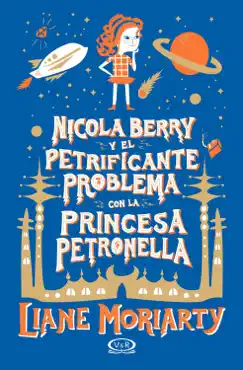 nicola berry y el petrificante problema con la princesa petronella book cover image