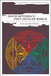 David Mitchell's Post-Secular World sinopsis y comentarios