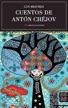 los mejores cuentos de antón chéjov imagen de la portada del libro