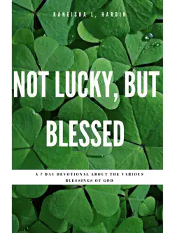 not lucky, but blessed book cover image
