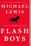 Flash Boys: A Wall Street Revolt book summary, reviews and download