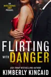 Flirting With Danger synopsis, comments