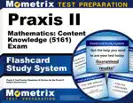 Praxis II Mathematics: Content Knowledge (5161) Exam Flashcard Study System