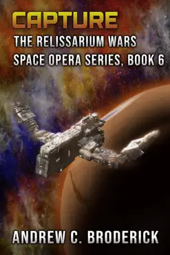 capture: the relissarium wars space opera series, book 6 book cover image