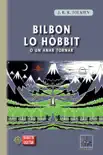Bilbon lo Hòbbit (o un anar tornar)