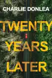 Twenty Years Later synopsis, comments