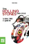 The Rolling Stones 1961 2016 sinopsis y comentarios