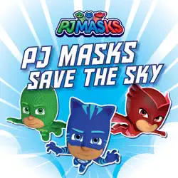 pj masks save the sky book cover image
