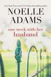 One Week with her Husband synopsis, comments