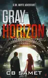 Gray Horizon synopsis, comments