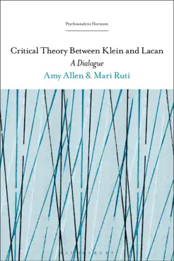 critical theory between klein and lacan book cover image