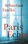 Paris Echo synopsis, comments