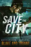Save The City synopsis, comments