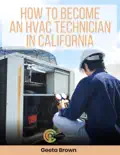 How To Become An HVAC Technician In California reviews