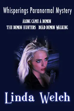 whisperings paranormal mystery along came a demon the demon hunters dead demon walking book cover image