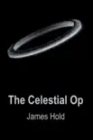 The Celestial Op synopsis, comments