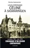 Louis-Ferdinand Céline à Sigmaringen sinopsis y comentarios