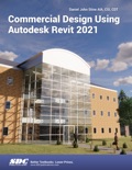 Commercial Design Using Autodesk Revit 2021 book summary, reviews and download