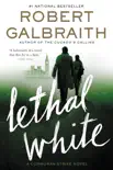 Lethal White synopsis, comments