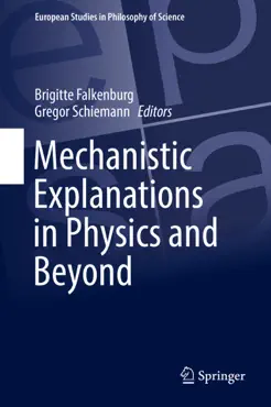 mechanistic explanations in physics and beyond book cover image
