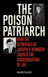 The Poison Patriarch synopsis, comments