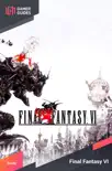 Final Fantasy VI - Strategy Guide synopsis, comments