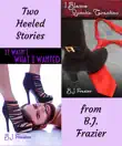 Two-Heeled Stories synopsis, comments