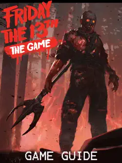 friday the 13th game complete tips and tricks book cover image