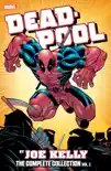 Deadpool By Joe Kelly synopsis, comments