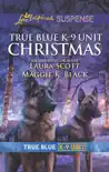True Blue K-9 Unit Christmas synopsis, comments
