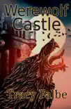 Werewolf Castle synopsis, comments