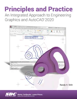 principles and practice an integrated approach to engineering graphics and autocad 2020 book cover image