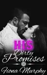 His Dirty Promises synopsis, comments