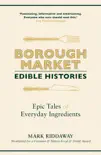 Borough Market: Edible Histories sinopsis y comentarios