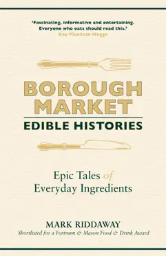 borough market: edible histories imagen de la portada del libro